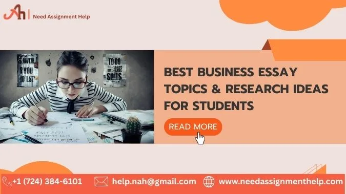 300+ Best Business Essay Topics & Research Ideas for Students (2026 Updated)